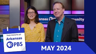 This Month At Arkansas PBS: May 2024