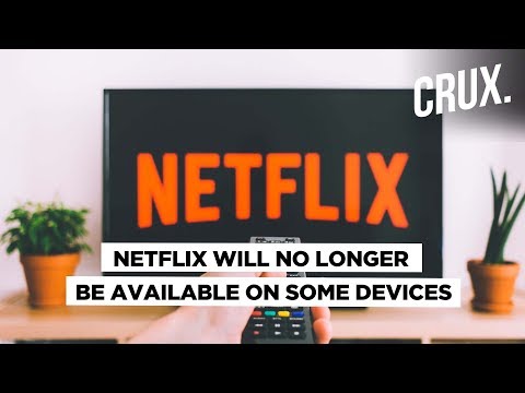 Netflix Will Cease to Exist on These Devices in December; Are You One Unlucky Soul?
