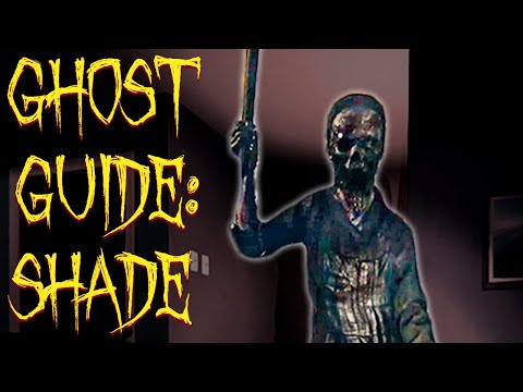 Ghost Guide: Shade Phasmophobia