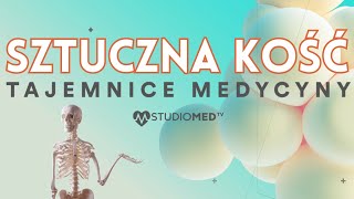 Sztuczna kość - innowacja z Lublina. Tajemnice Medycyny - odc. 1