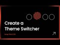 Creating an awesome THEME SWITCHER using HTML, CSS & JS - Tutorial