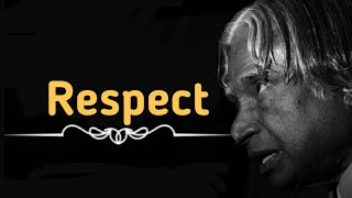Respect is...| New APJ Abdul kalam sir Motivational Whatsapp Status & Quotes | Inspirational Quotes