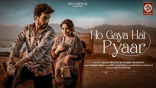 Ho Gaya Hai Pyaar Status | Yasser Desai | Arjun Bijlani | Surbhi Chandra | Ho Gaya Hai Pyaar Song