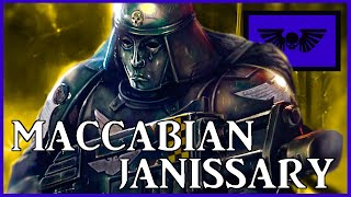 MACCABIAN JANISSARIES - Zealous Exemplars | Warhammer 40k Lore