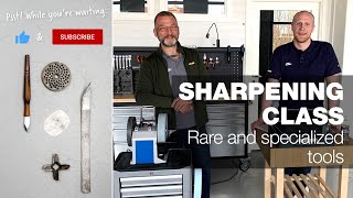 Sharpen rare and specialized tools | Part 18 | Tormek Live Sharpening Class