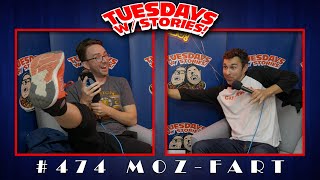 Tuesdays With Stories w/ Mark Normand & Joe List #474 Moz-fart
