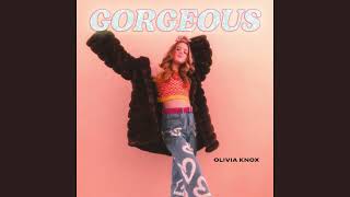 GORGEOUS - Olivia Knox