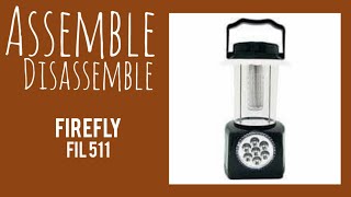 HOW TO ASSEMBLE/DISASSEMBLE FIREFLY FIL511