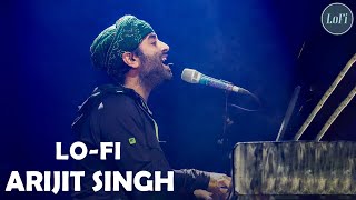 Best Ariit Singh Lofi Playlist 💔 Hindi Lo-fi Songs To Study/Sleep/Chill/Relax 💔 Bollywood Lofi Remix