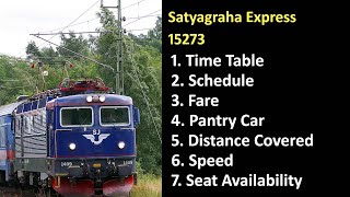 Satyagraha Express 15273 : Time Table, Route, Schedule,Fare, Pantry Car,Distance Covered,Speed,Seats