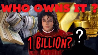 Who Owns Michael Jackson’s Money Today?