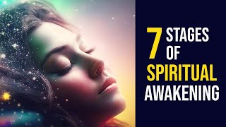 7 Spiritual Awakening Stages: How to Recognise and Approach Each One