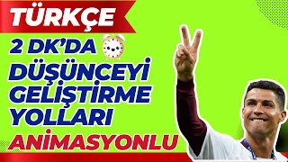 Düşünceyi Geliştirme Yolları | Türkçe