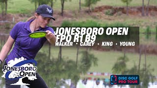 2021 Jonesboro Open | R1 B9 FPO LEAD | Walker, Carey, King, Young | GKPRO