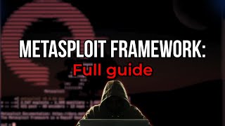 Metasploit Framework - Full Breakdown in 11 Minutes (Easy)