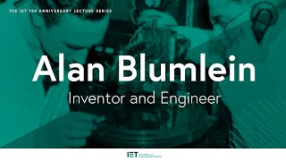 Alan Blumlein – Inventor and Engineer