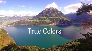 True Colors (Lyric Video) - Music Travel Love (Singha Park - Chiang Rai)(Cyndi Lauper Cover)