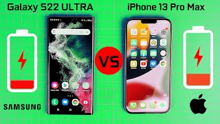 Samsung Galaxy S22 Ultra vs iPhone 13 Pro Max- Battery life Test