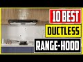 10 Best Ductless Range Hood 2023 Top Range Hoods Review