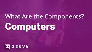 What are the Components of a Computer?