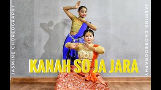 Kanha Soja Zara || Janmasthami Special || Dance Cover || Jasmine choreography