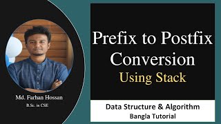 Prefix to Postfix conversion | Using stack | Data Structure & Algorithm | Bangla Tutorial