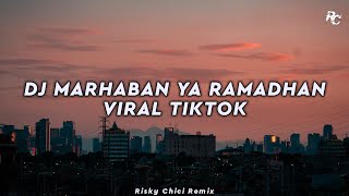 Download Mp3 DJ MARHABAN YA RAMADHAN VIRAL TIKTOK - Risky Chici Remix