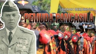 SEJARAH PEMUDA PANCASILA YANG TIDAK BANYAK ORANG TAHU