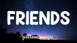 Friends - Marshmello & Anne-Marie (Lyrics) 🎵