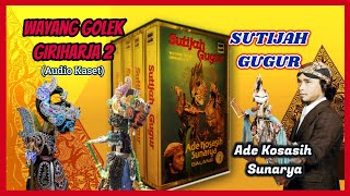 Wayang Golek GH2 Sutijah Gugur (Audio Kaset) - Ade Kosasih Sunarya