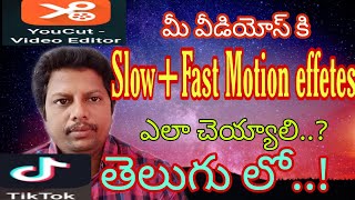 How to make slow motion video|| Slow motion video editing Telugu Tutorial||YouCut app speed Tools||
