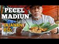 COBAIN PECEL MADIUN DI BSD RASANYA MANTUL..