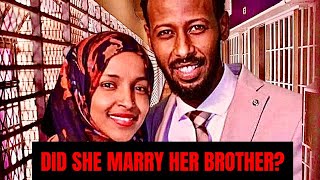 🚨BREAKING: Did Ilhan Omar Actually Marry Her Brother to Get Him \