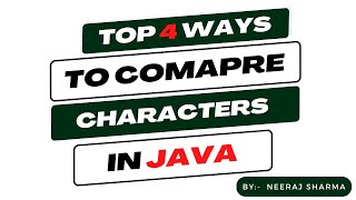 how to compare characters in Java? how to compare chars in Java? character equals java | In Hindi