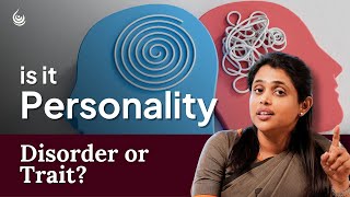 Personality Traits vs. Personality Disorders: Key Differences 🧠🆚🌀