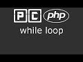 PHP beginners tutorial 19 - while loop