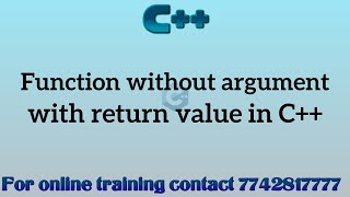 function without argument with return value in c++