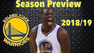 Golden State Warrior NBA Season Preview 2018/19