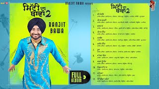 Mitti Da Bawa 2 (Full Album) | Ranjit Bawa | Latest Punjabi Songs 2023