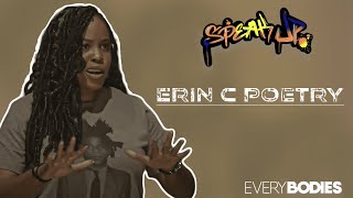 Erin C Poetry - Speak Up Poetry (Season 1)