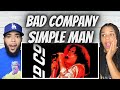 WHAT A VIBE!| FIRST TIME HEARING Bad Company  -  Simple Man REACTION