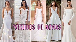 LOS VESTIDOS DE NOVIAS MÁS HERMOSOS Y ELEGANTES DE ESTE 2023 😍 VESTIDOS DE NOVIAS CLÁSICOS