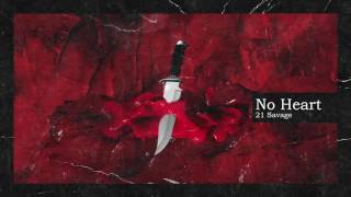 21 Savage & Metro Boomin - No Heart ( Audio)