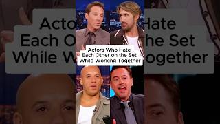 Actors Who Hate Each Other on the Set While Working Together. #actor #robertdowneyjr #ryangosling