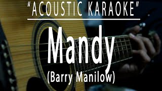 Mandy - Barry Manilow (Acoustic karaoke)