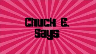 Chuck E. Says 2014 - CEC Live Show