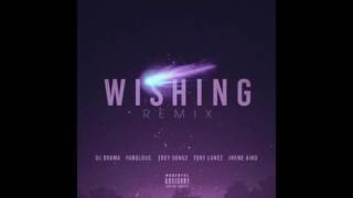 DJ Drama - Wishing (Remix) Feat. Fabolous, Trey Songz, Tory Lanez, Jhene Aiko & Chris Brown