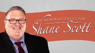 Shane Scott - Memorial Service