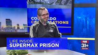 Former inmate describes life behind bars at ADX Florence | Colorado Conversations
