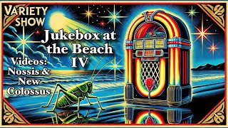 Jukebox at the Beach IV, Variety Show